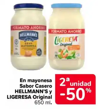 Carrefour HELLMANN'S y LIGERESA En mayonesa Sabor Casero oferta