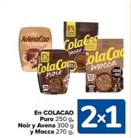 Carrefour COLACAO En Puro Noir y Avena y Mocca oferta