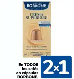 Carrefour BORBONE En todos los cafés en cápsulas oferta