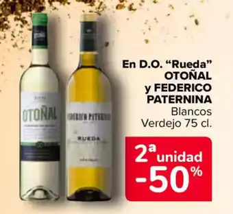 Carrefour OTOÑAL y FEDERICO PATERNINA En D.O. "Rueda❞ oferta