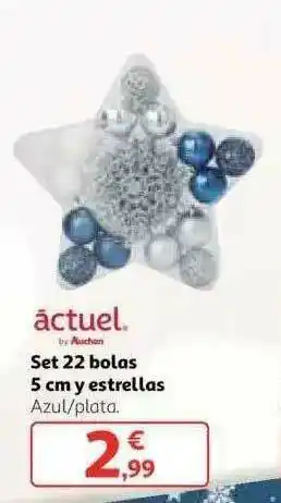 Alcampo Actuel Set 22 Bolas 5 Cm Y Estrellas oferta