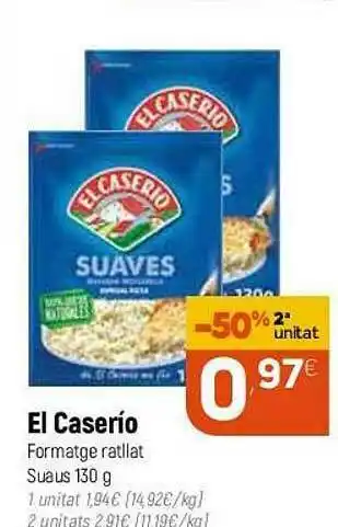 Coviran -50% 2a Unitat El Caserio Formatge Ratllat Suaus oferta