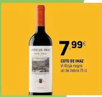 Coviran Coto De Imaz Vi Rioja Negre Ull De Llebre oferta
