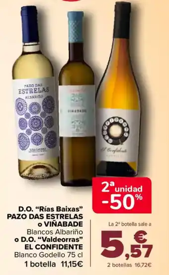 Carrefour D.o. "rías baixas" pazo das estrelas o viñabade o d.o. "valdeorras" el confidente oferta