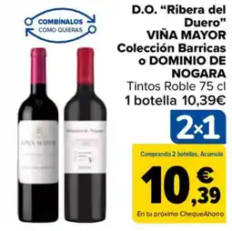 Carrefour D.o. "ribera del duero❞ viña mayor colección barricas o dominio de nogara oferta