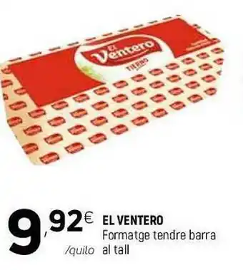 Coviran El Ventero Formatge Tendre Barra Al Tall oferta