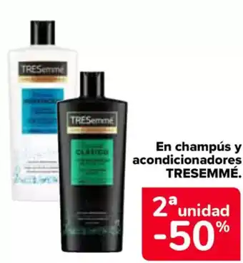 Carrefour TRESEMMÉ En champús y acondicionadores oferta