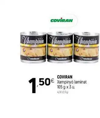 Coviran Coviran Xampinyó Laminat oferta