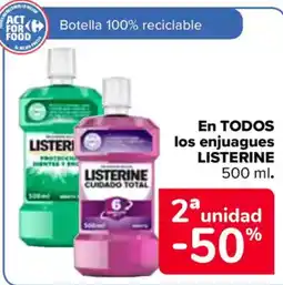 Carrefour LISTERINE En todos los enjuagues oferta