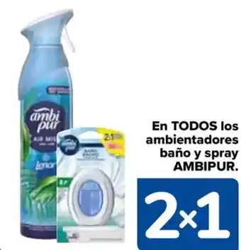 Carrefour AMBIPUR En todos los ambientadores baño y spray oferta