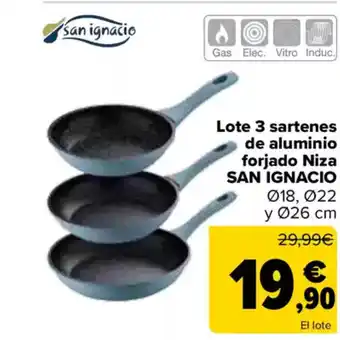 Carrefour SAN IGNACIO Lote 3 sartenes de aluminio forjado Niza oferta