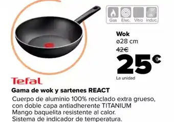 Carrefour TEFAL Gama de wok y sartenes react oferta