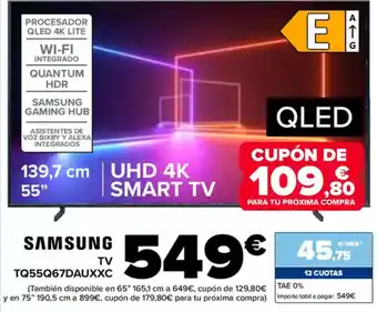 Carrefour SAMSUNG TV TQ55Q67DAUXXC oferta