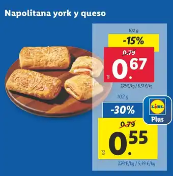 Lidl Napolitana york y queso oferta