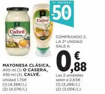 Hipercor 2a Unidad -50% Mayonesa Clásica O Casera Calvé oferta
