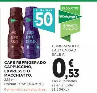 Hipercor 2a Unidad -50% Café Refrigerado Cappuccino Expresso O Macchiatto oferta
