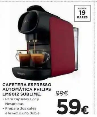 Hipercor Cafetera Espresso Automática Philips Lm9012 Sublime oferta