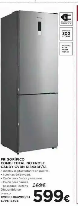Hipercor Frigorífico Combi Total No Frost Candy Cvbn 6184xbf S1 oferta