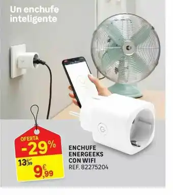 Leroy Merlin Enchuge Energeeks Con Wifi oferta
