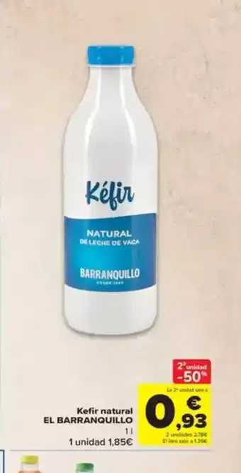 Carrefour EL BARRANQUILLO Kefir natural oferta