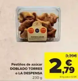 Carrefour DOBLADO TORRES o LA DESPENSA Pestiños de azúcar oferta