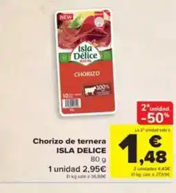 Carrefour ISLA DELICE Chorizo de ternera oferta