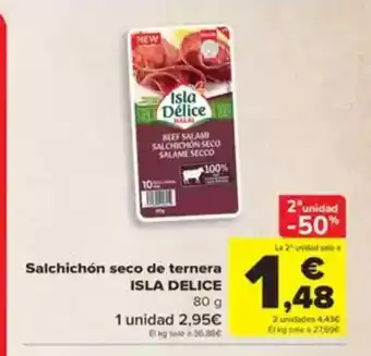 Carrefour ISLA DELICE Salchichón seco de ternera oferta