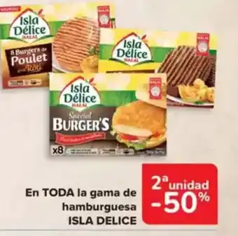 Carrefour ISLA DELICE En TODA la gama de hamburguesa oferta