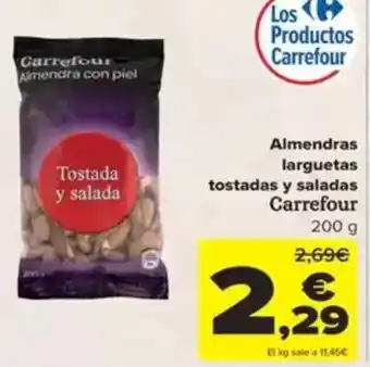 Carrefour Almendras larguetas tostadas y saladas oferta