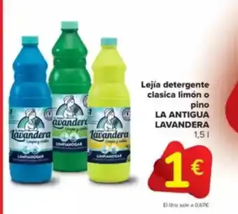 Carrefour LA ANTIGUA LAVANDERA Lejía detergente clasica limón o pino oferta