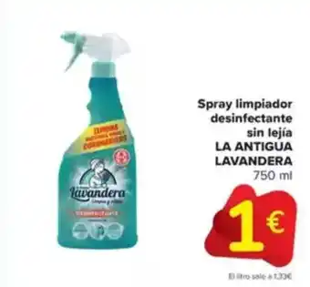 Carrefour LA ANTIGUA LAVANDERA Spray limpiador desinfectante sin lejía oferta