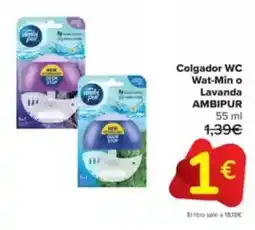 Carrefour AMBIPUR Colgador WC Wat-Min o Lavanda oferta