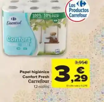 Carrefour Papel higiénico Confort Fresh Carrefour oferta