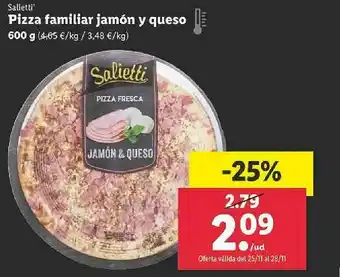 Lidl Salietti Pizza Familiar Jamón Y Queso oferta