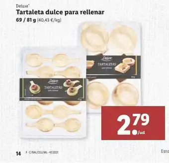 Lidl Deluxe Tartaleta Dulce Para Rellenar oferta