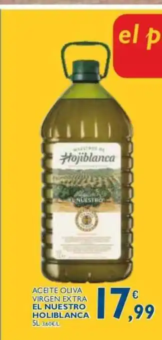 Supermercados La Despensa El Nuestro Holiblanca Aceite Oliva Virgen Extra 5L oferta