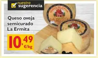 Supermercados La Despensa La Ermita Queso Oveja Semicurado oferta