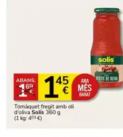 Supermercados Charter SOLIS Tomàquet fregit amb oli d'oliva oferta