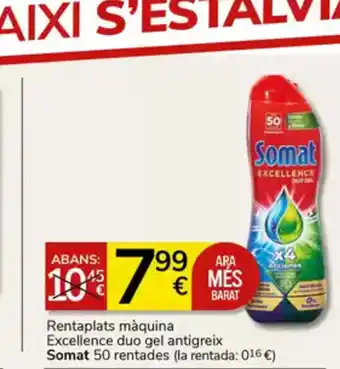 Supermercados Charter SOMAT Rentaplats màquina Excellence duo gel antigreix oferta