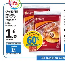 E.Leclerc ELIGES Croissants relleno de cacao oferta