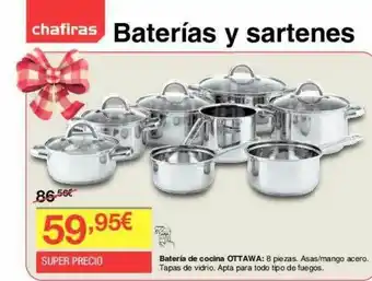 Chafiras Batería De Cocina Ottawa oferta