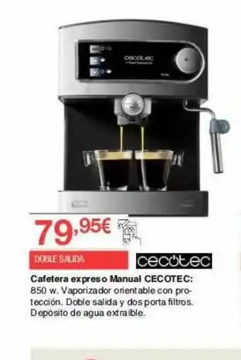 Chafiras Cafetera Expreso Manual Cecotec oferta