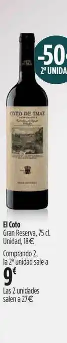 El Corte Inglés -50% 2a Unidad El Coto Gran Reserva oferta