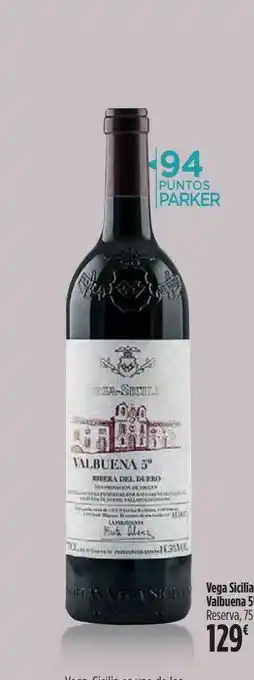 El Corte Inglés Vega Sicilia Valbuena 5° Reserva oferta