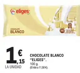 E.Leclerc "ELIGES" Chocolate blanco oferta