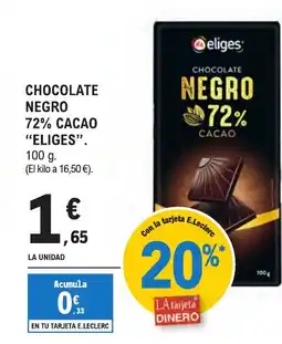 E.Leclerc "ELIGES" Chocolate negro 72% cacao oferta