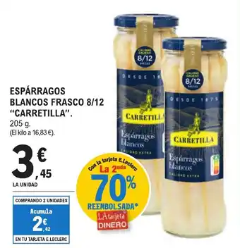 E.Leclerc "CARRETILLA"  Espárragos blancos frasco 8/12 oferta