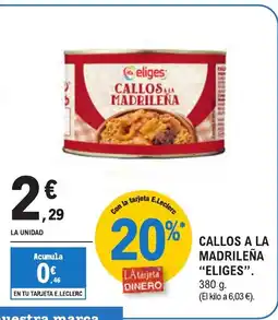 E.Leclerc "ELIGES" Callos a la madrileña oferta