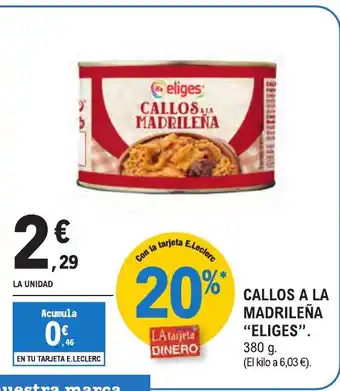 E.Leclerc "ELIGES" Callos a la madrileña oferta