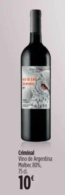 Criminal Vino De Argentina Malbec 80%